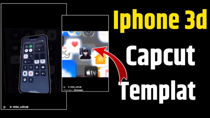 Iphone 3d Capcut Template 2023